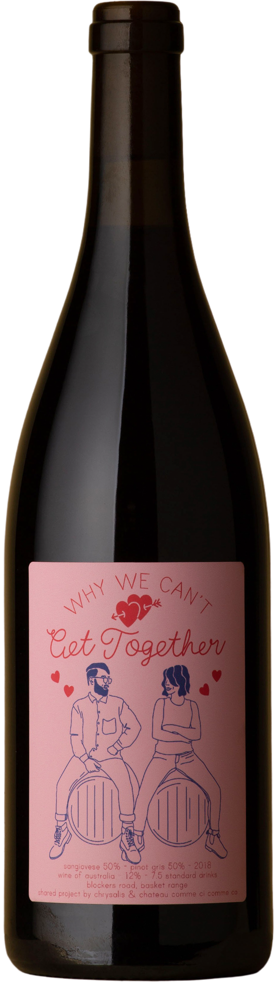 Chrysalis & Château Comme Ci Commes Ça - Why We Can't Get Together 2018 Red Wine